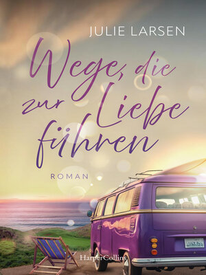 cover image of Wege, die zur Liebe führen